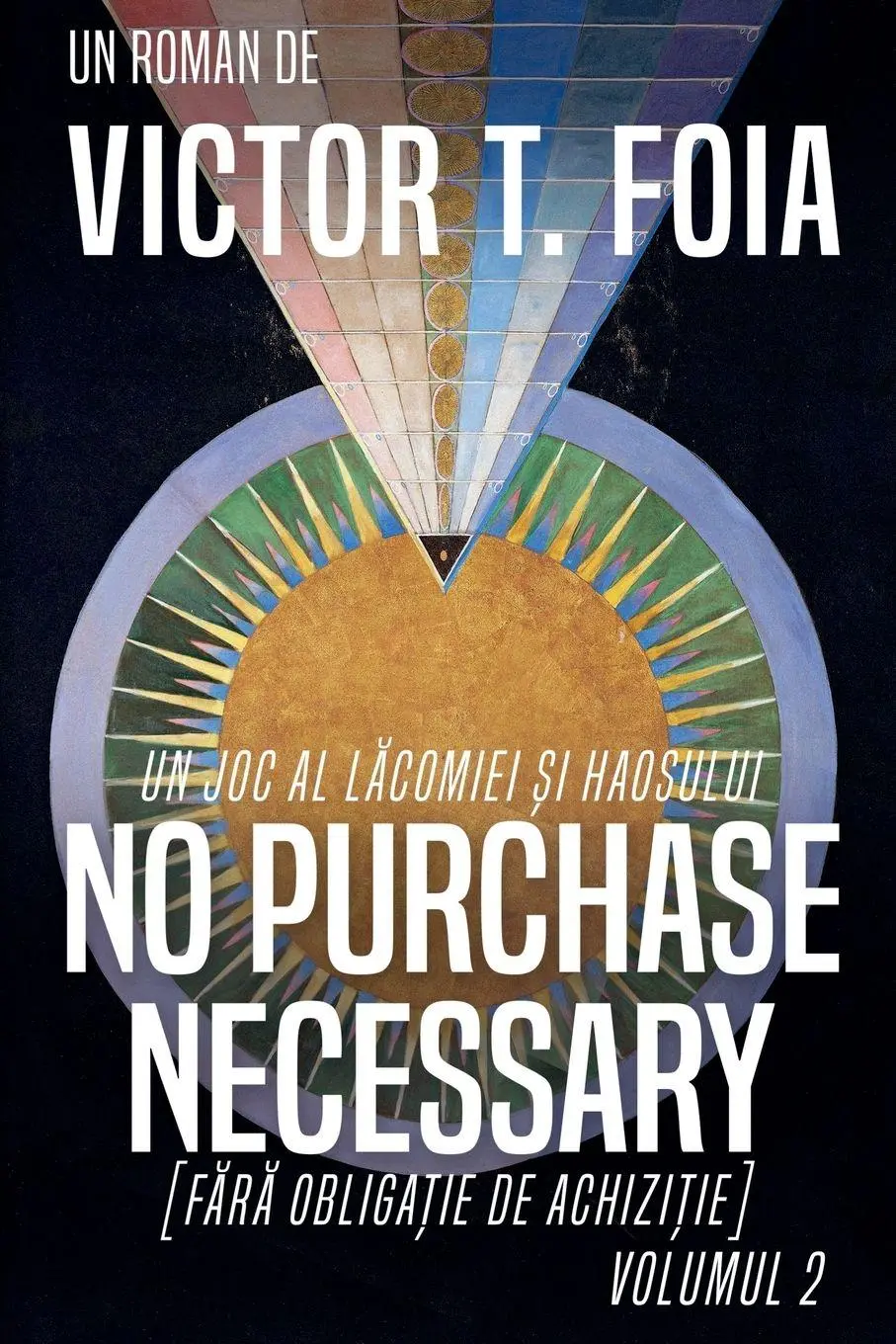 Cover: 9798237954722 | No Purchase Necessary | Victor T. Foia | Taschenbuch | Rumänisch