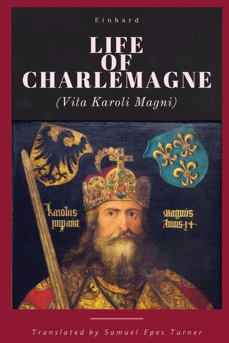 Cover: 9781088094822 | Life of Charlemagne | Einhard | Taschenbuch | Englisch | 2023