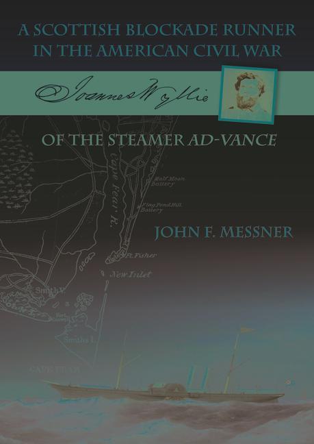 Cover: 9781849954822 | A Scottish Blockade Runner in the American Civil War: Joannes...