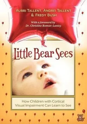 Cover: 9781936214822 | Little Bear Sees | Aubri Tallent (u. a.) | Taschenbuch | Englisch