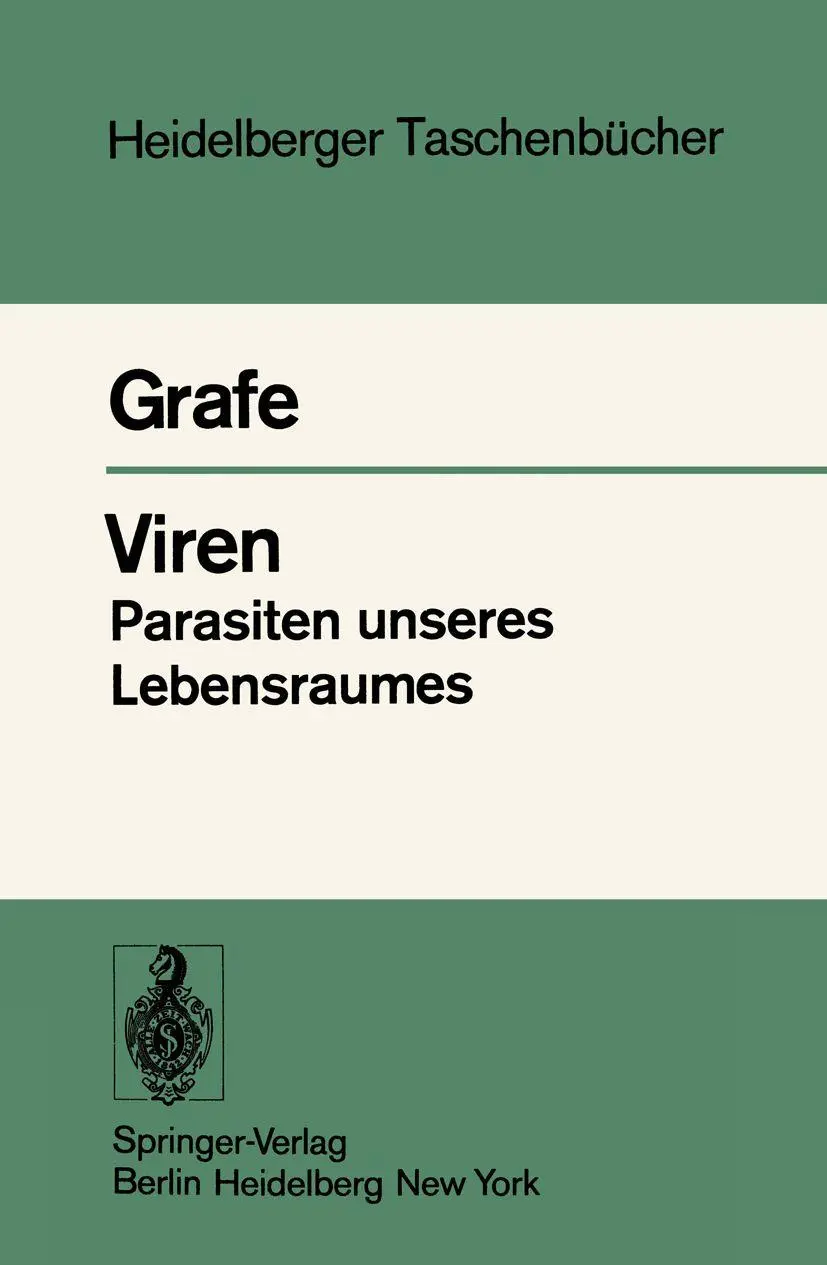 Viren, Parasiten unseres Lebensraumes: Taschenbuch der allgemeinen Virologie (Heidelberger Taschenbücher) (German Edition)