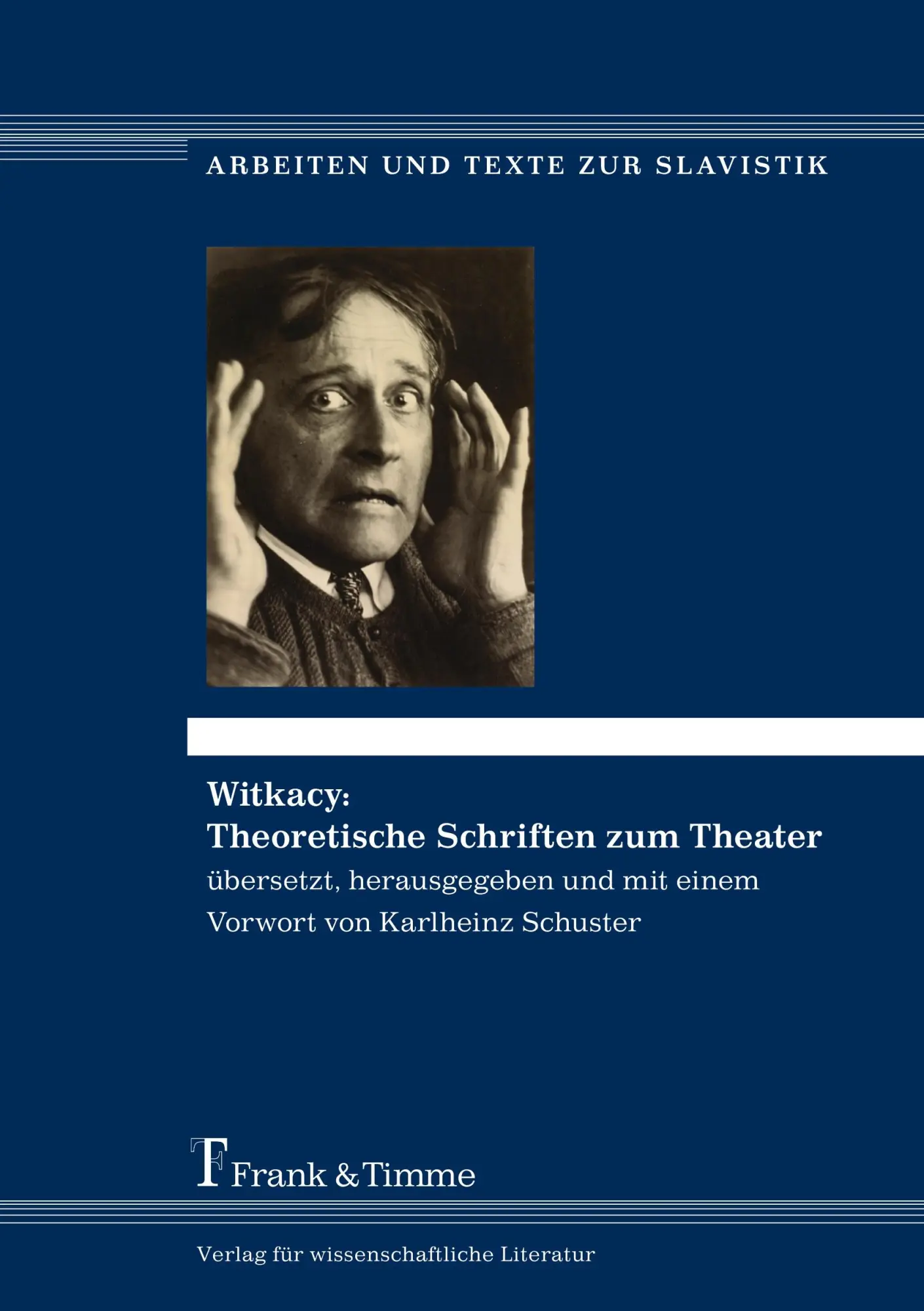 Cover: 9783732904822 | Witkacy: Theoretische Schriften zum Theater | Karlheinz Schuster