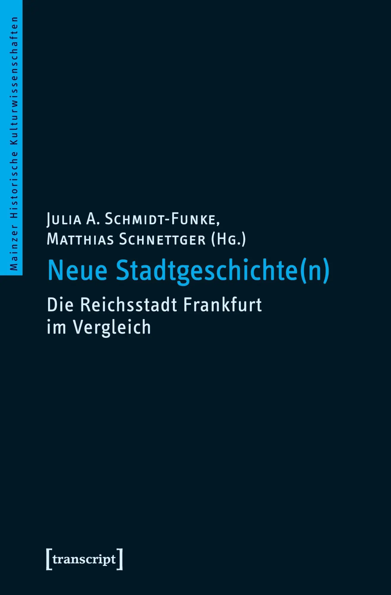 Cover: 9783837634822 | Neue Stadtgeschichte(n) | Julia A. Schmidt-Funke | Taschenbuch | 2025