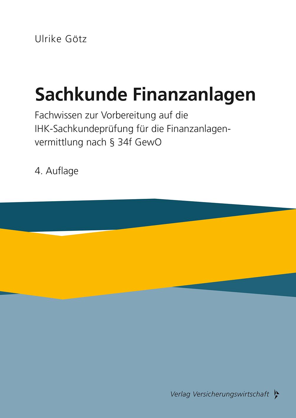 Cover: 9783963294822 | Sachkunde Finanzanlagen | Ulrike Götz | Taschenbuch | 700 S. | Deutsch