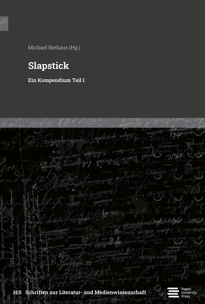 Cover: 9783987674822 | Slapstick | Ein Kompendium Teil I | Michael Niehaus | Taschenbuch