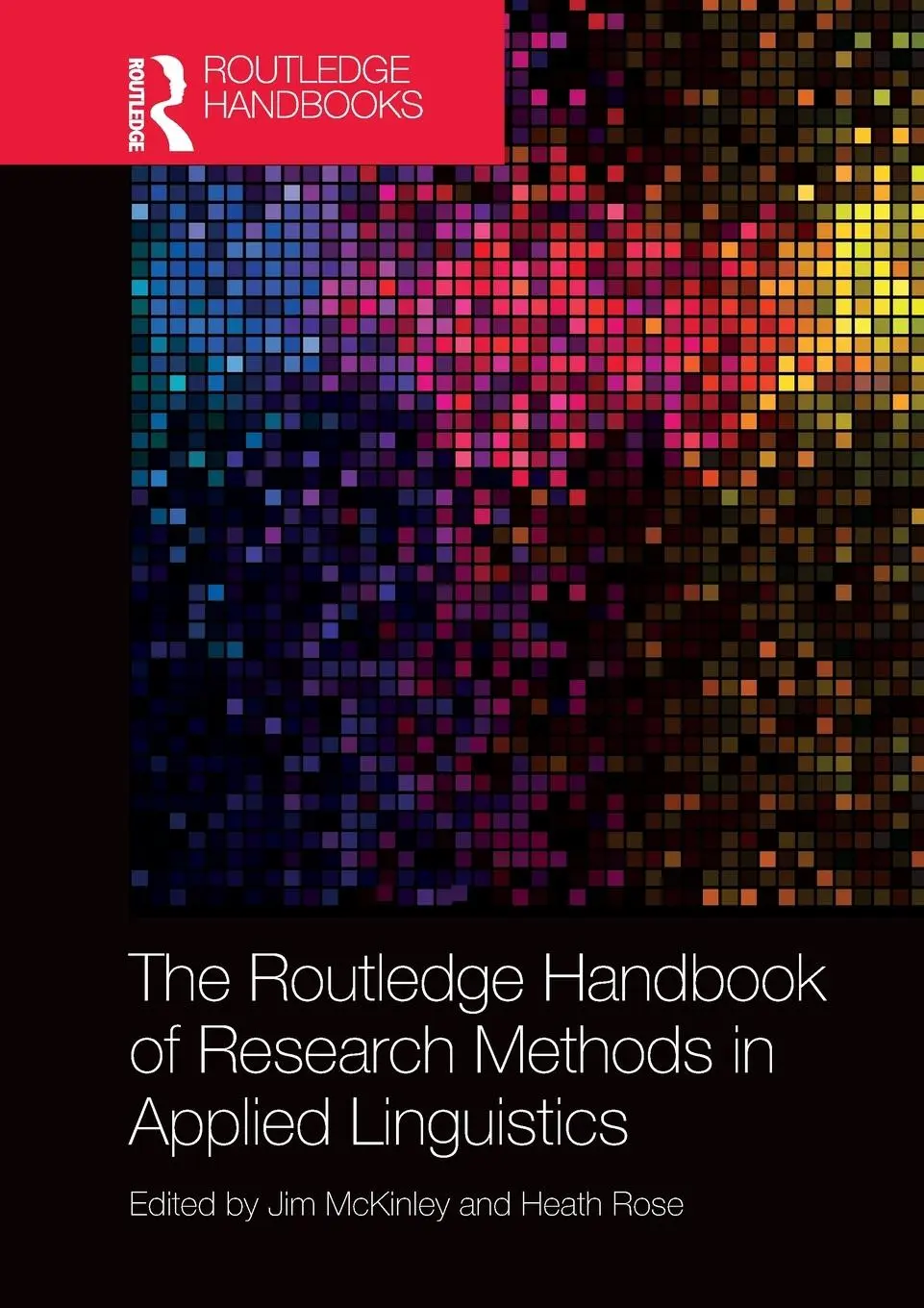 Cover: 9781032474922 | The Routledge Handbook of Research Methods in Applied Linguistics