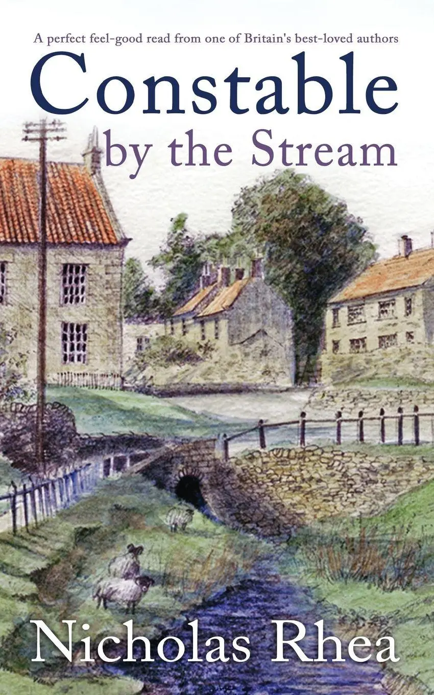 Cover: 9781789314922 | CONSTABLE BY THE STREAM a perfect feel-good read from one of...
