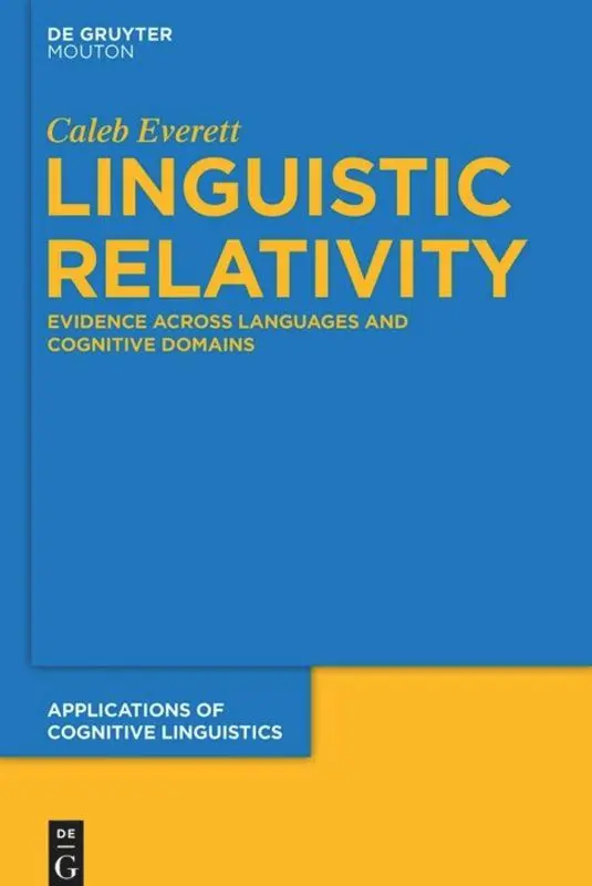 Cover: 9783110484922 | Linguistic Relativity | Caleb Everett | Taschenbuch | VIII | Englisch