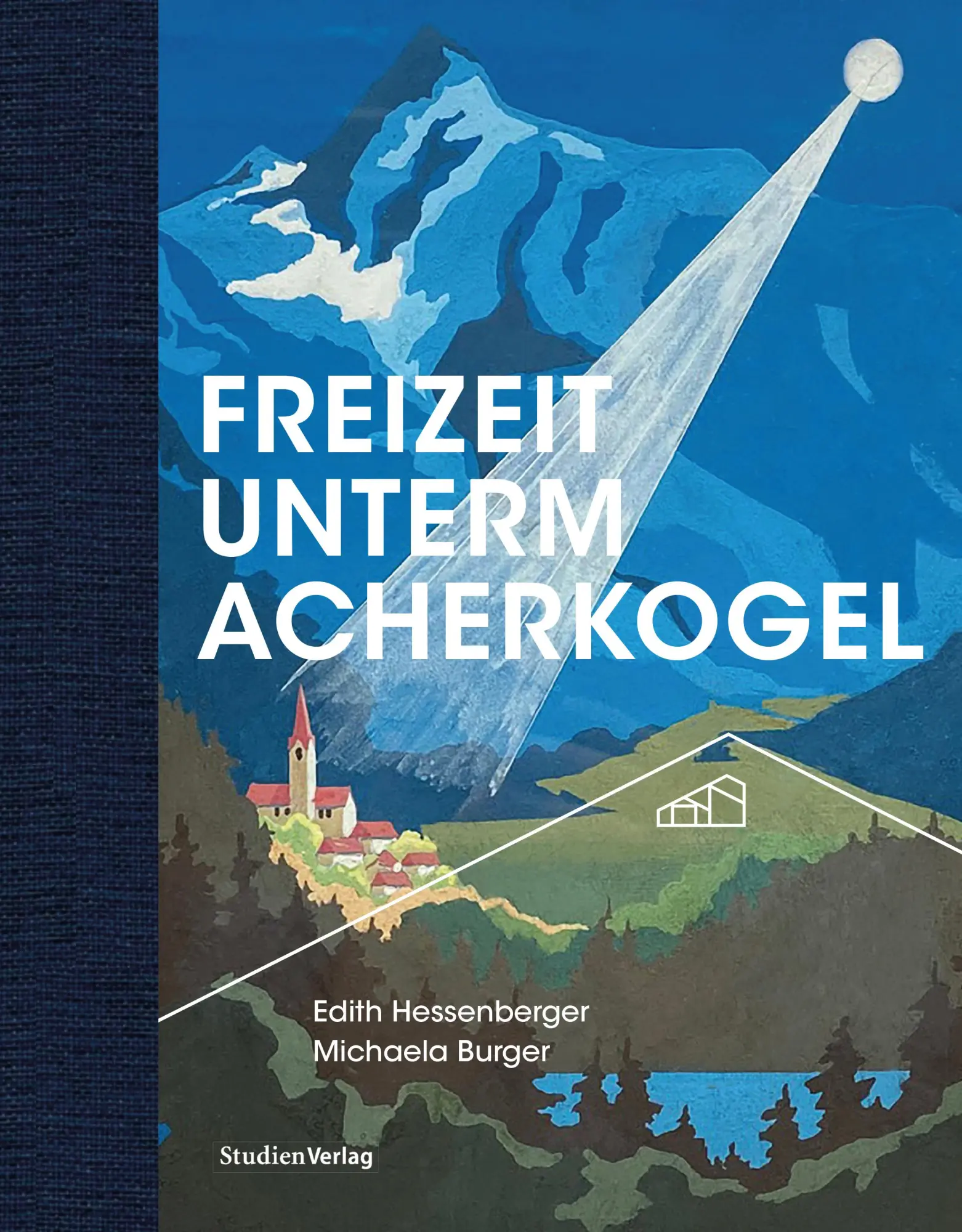 Cover: 9783706564922 | Freizeit unterm Acherkogel | Burger Michaela (u. a.) | Buch | Deutsch