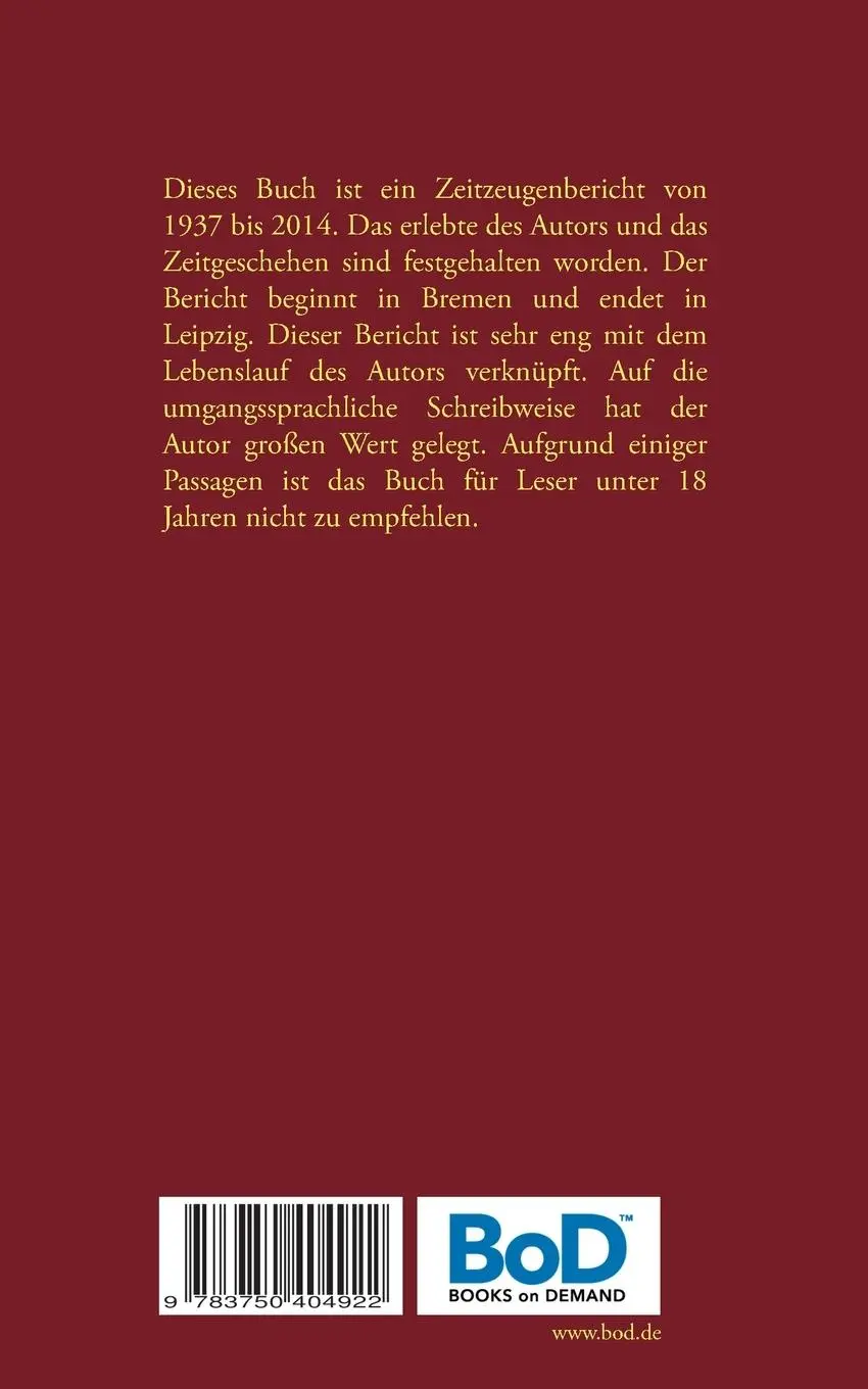 Rückseite: 9783750404922 | Ich, Zeitzeuge Hans Högemann | Lebensgeschichte | Högemann (u. a.)