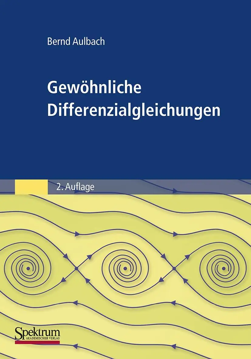 Cover: 9783827414922 | Gewöhnliche Differenzialgleichungen | Bernd Aulbach | Taschenbuch Cover: 9783827414922 | Gewöhnliche Differenzialgleichungen | Bernd Aulbach | Taschenbuch