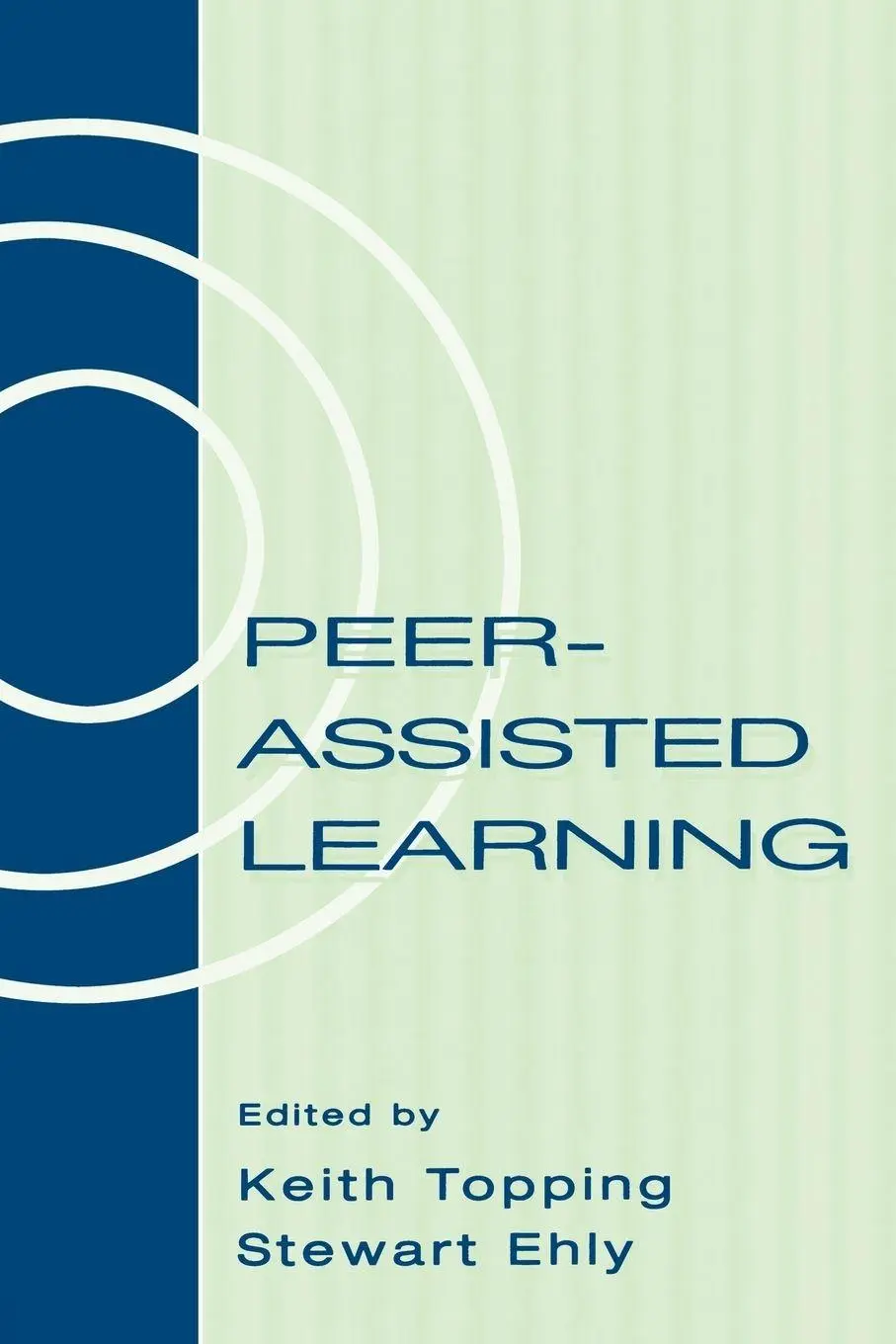 Cover: 9780805825022 | Peer-assisted Learning | Keith Topping (u. a.) | Taschenbuch | 1998