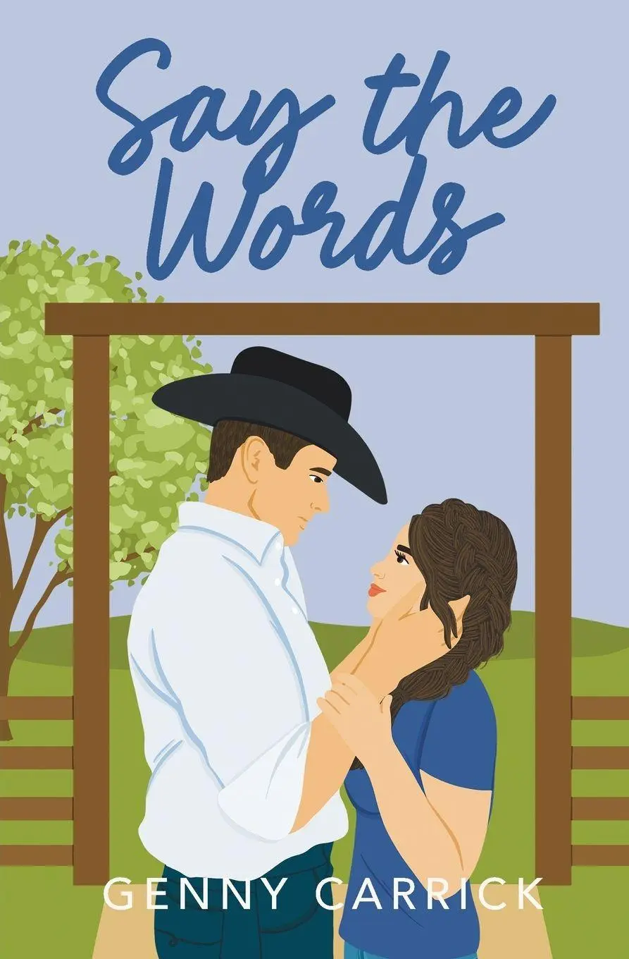 Cover: 9781957745022 | Say the Words | Genny Carrick | Taschenbuch | Kartoniert / Broschiert