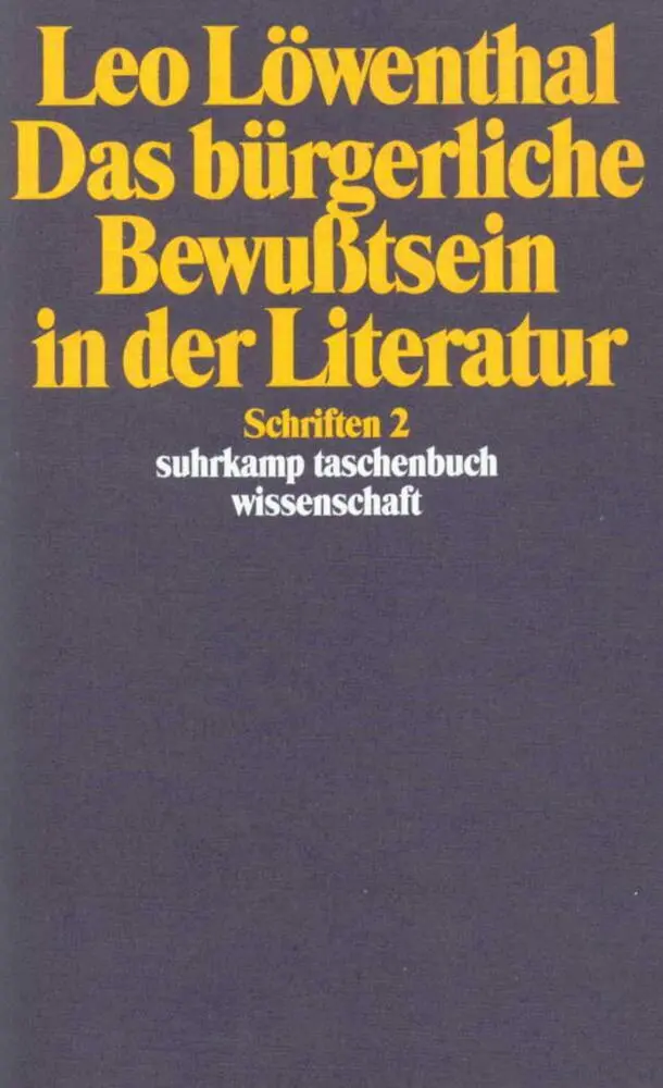 Cover: 9783518285022 | Schriften. Bd.2 | Das bürgerliche Bewußtsein in der Literatur | Buch