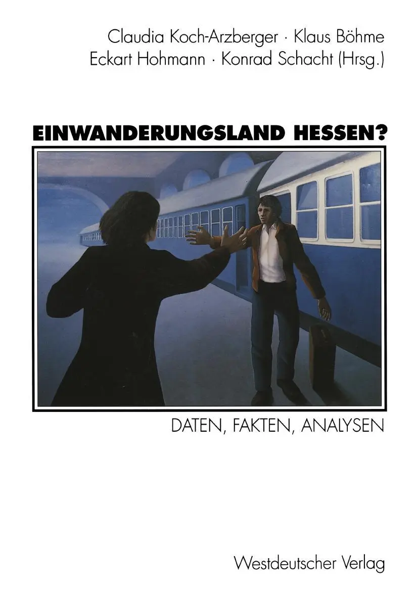 Cover: 9783531125022 | Einwanderungsland Hessen? | Daten, Fakten, Analysen | Böhme (u. a.)