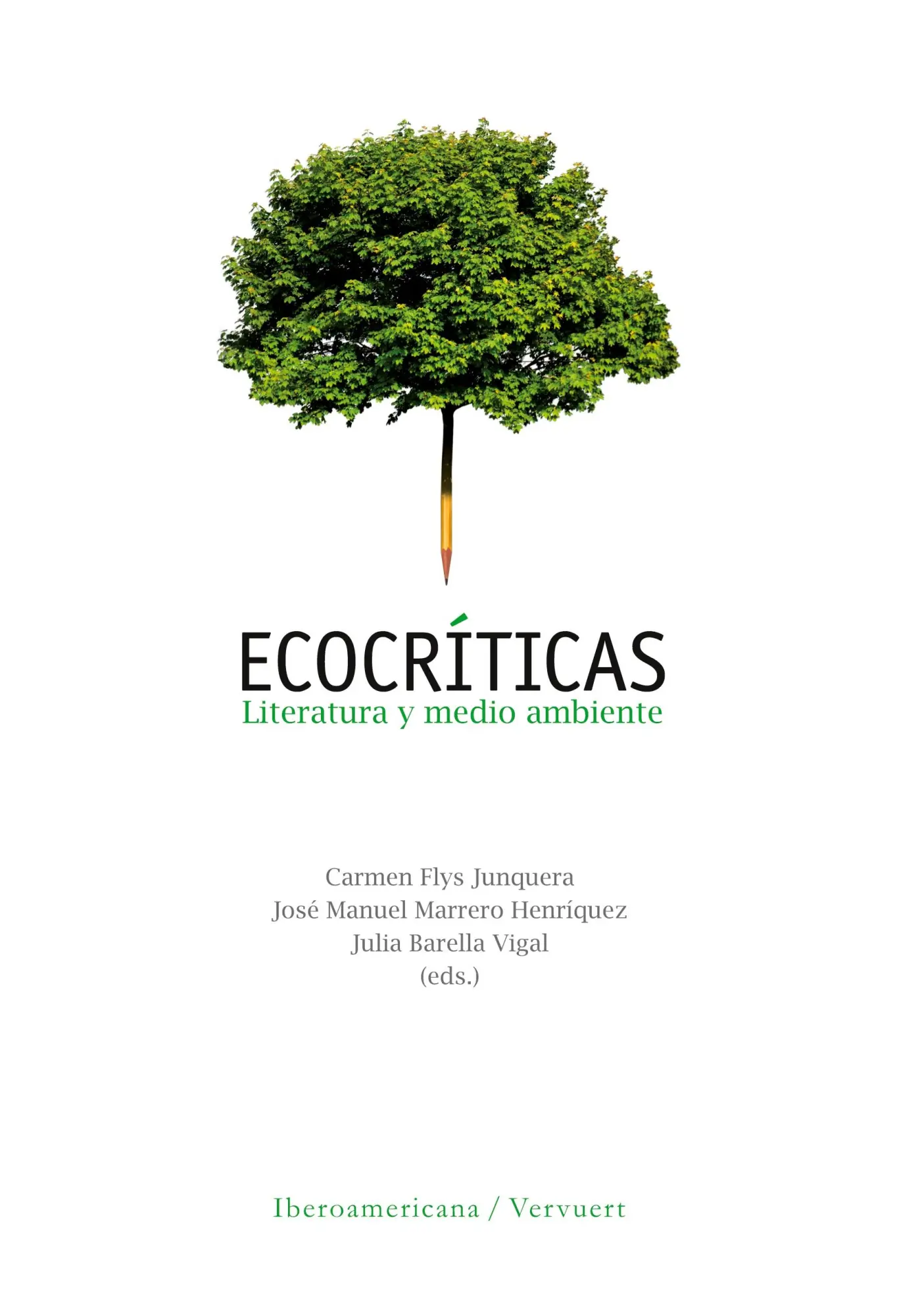 Cover: 9788484895022 | Ecocríticas | literatura y medio ambiente | Junquera | Taschenbuch