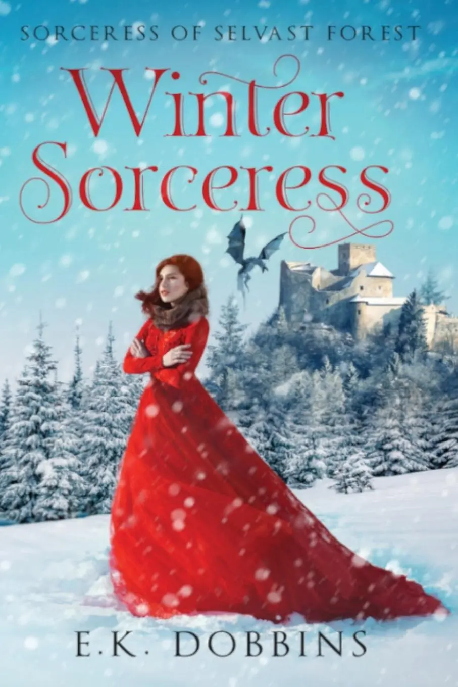 Cover: 9798987735022 | Winter Sorceress | Sorceress of Selvast Forest Book 2 | E. K. Dobbins