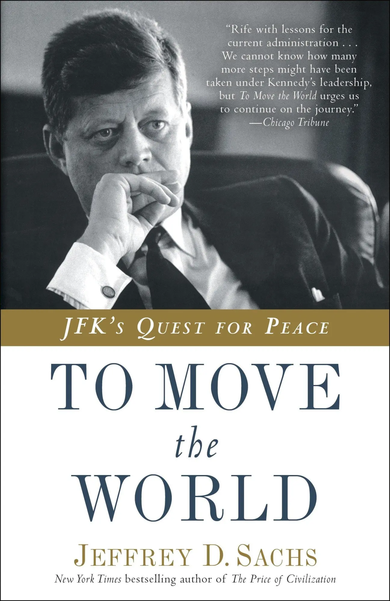 Cover: 9780812985122 | To Move the World | Jfk's Quest for Peace | Jeffrey D Sachs | Buch