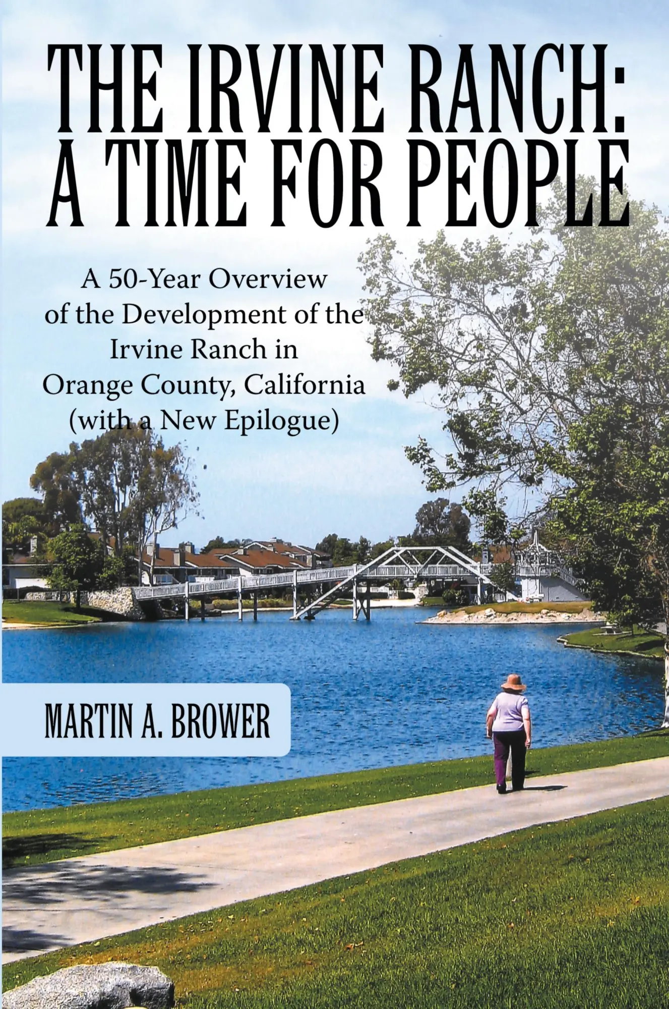 Cover: 9781481755122 | The Irvine Ranch | Martin A. Brower | Taschenbuch | Englisch | 2013