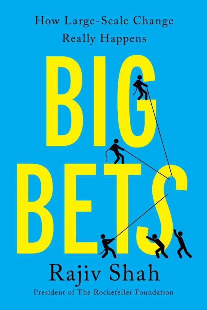 Cover: 9781668035122 | Big Bets | How Large-Scale Change Really Happens | Rajiv Shah | Buch