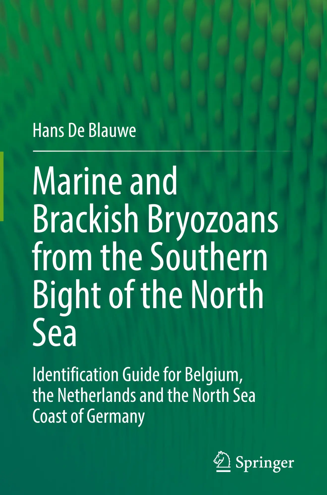 Cover: 9783031925122 | Marine and Brackish Bryozoans from the Southern Bight of the North Sea