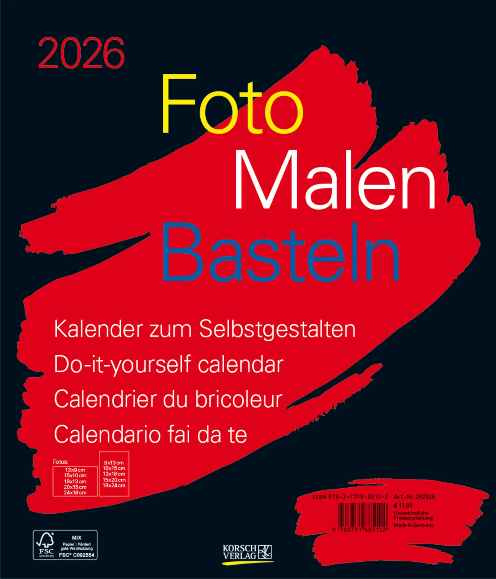 Cover: 9783731885122 | Foto-Malen-Basteln Bastelkalender schwarz groß 2026 | Verlag Korsch