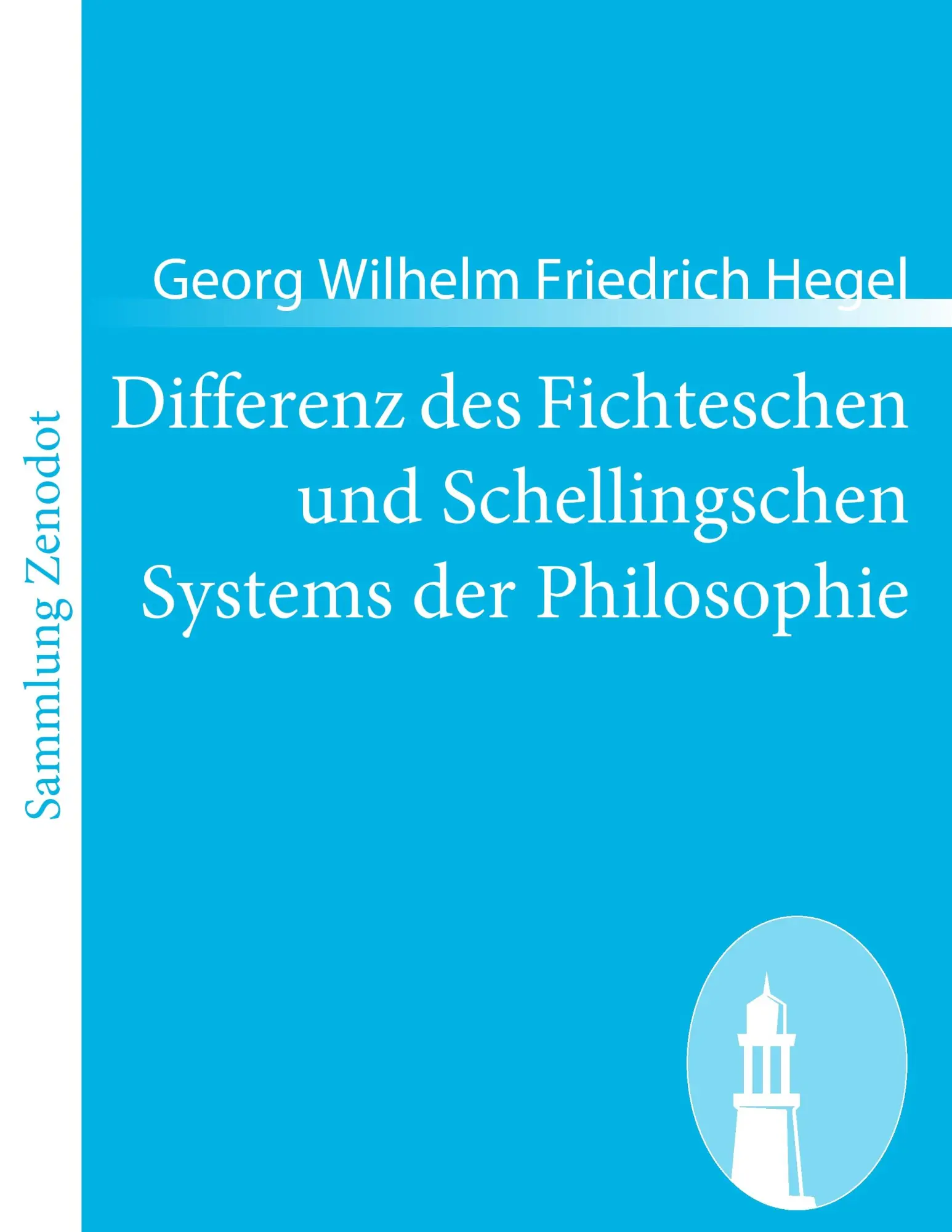 Cover: 9783843065122 | Differenz des Fichteschen und Schellingschen Systems der Philosophie