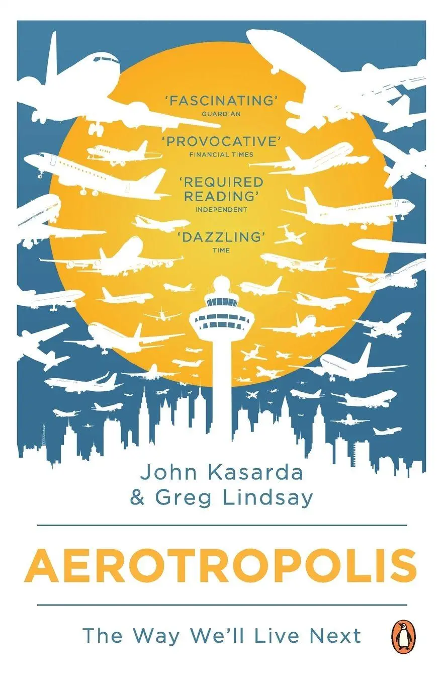 Cover: 9780141035222 | Aerotropolis | John Kasarda (u. a.) | Taschenbuch | Englisch | 2012