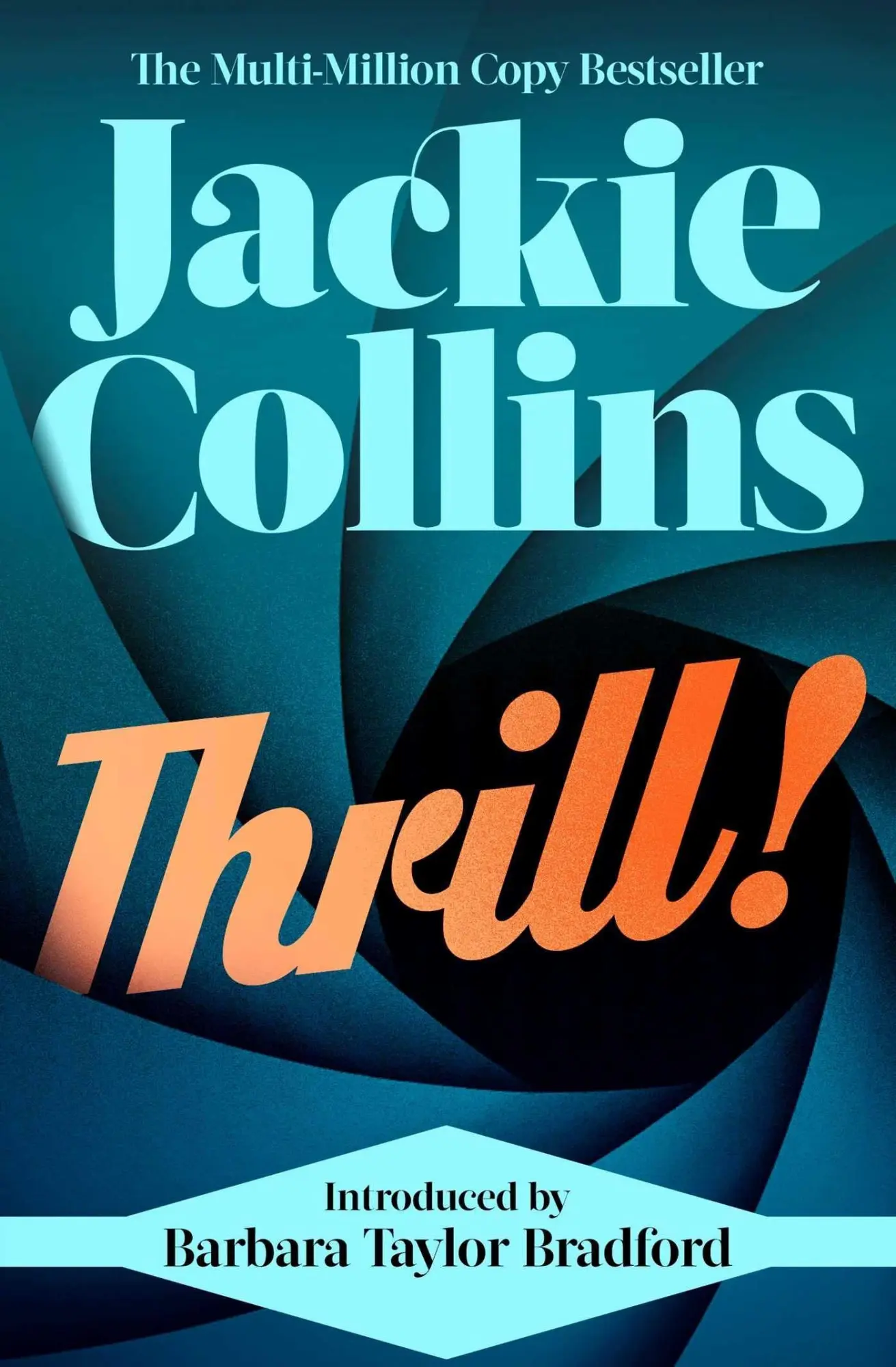 Cover: 9781398515222 | Thrill! | introduced by Barbara Taylor Bradford | Jackie Collins