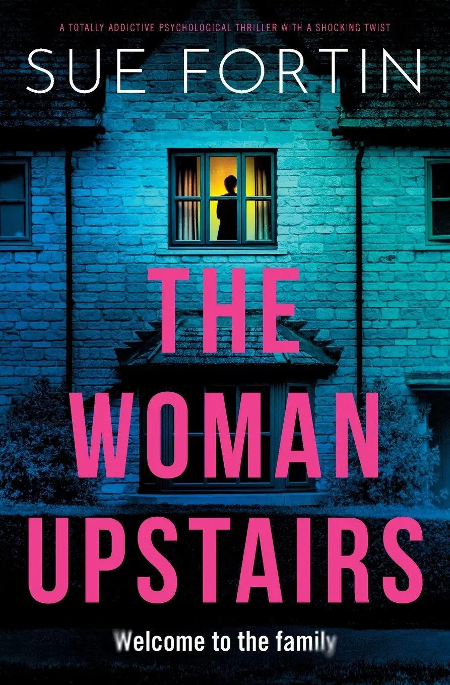 Cover: 9781837005222 | The Woman Upstairs | Sue Fortin | Taschenbuch | Englisch | 2026