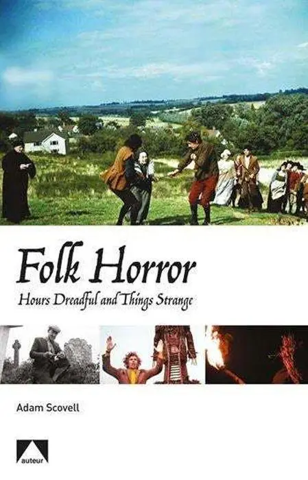 Cover: 9781911325222 | Scovell, A: Folk Horror | Adam Scovell | Taschenbuch | Englisch | 2017