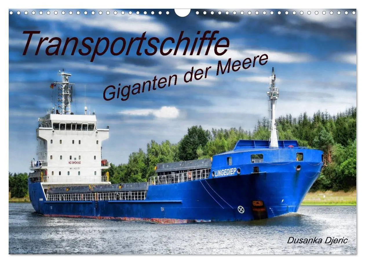 Cover: 9783516045222 | Transportschiffe Giganten der Meere (Wandkalender 2026 DIN A3...