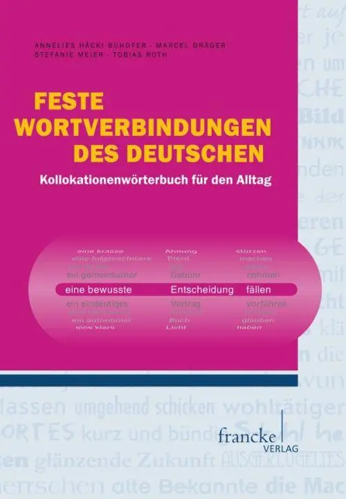 Cover: 9783772085222 | Feste Wortverbindungen des Deutschen | Annelies Häcki Buhofer | Buch
