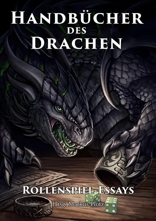 Cover: 9783957525222 | Handbücher des Drachen:Rollenspiel-Essays | Don-Schauen (u. a.) | Buch