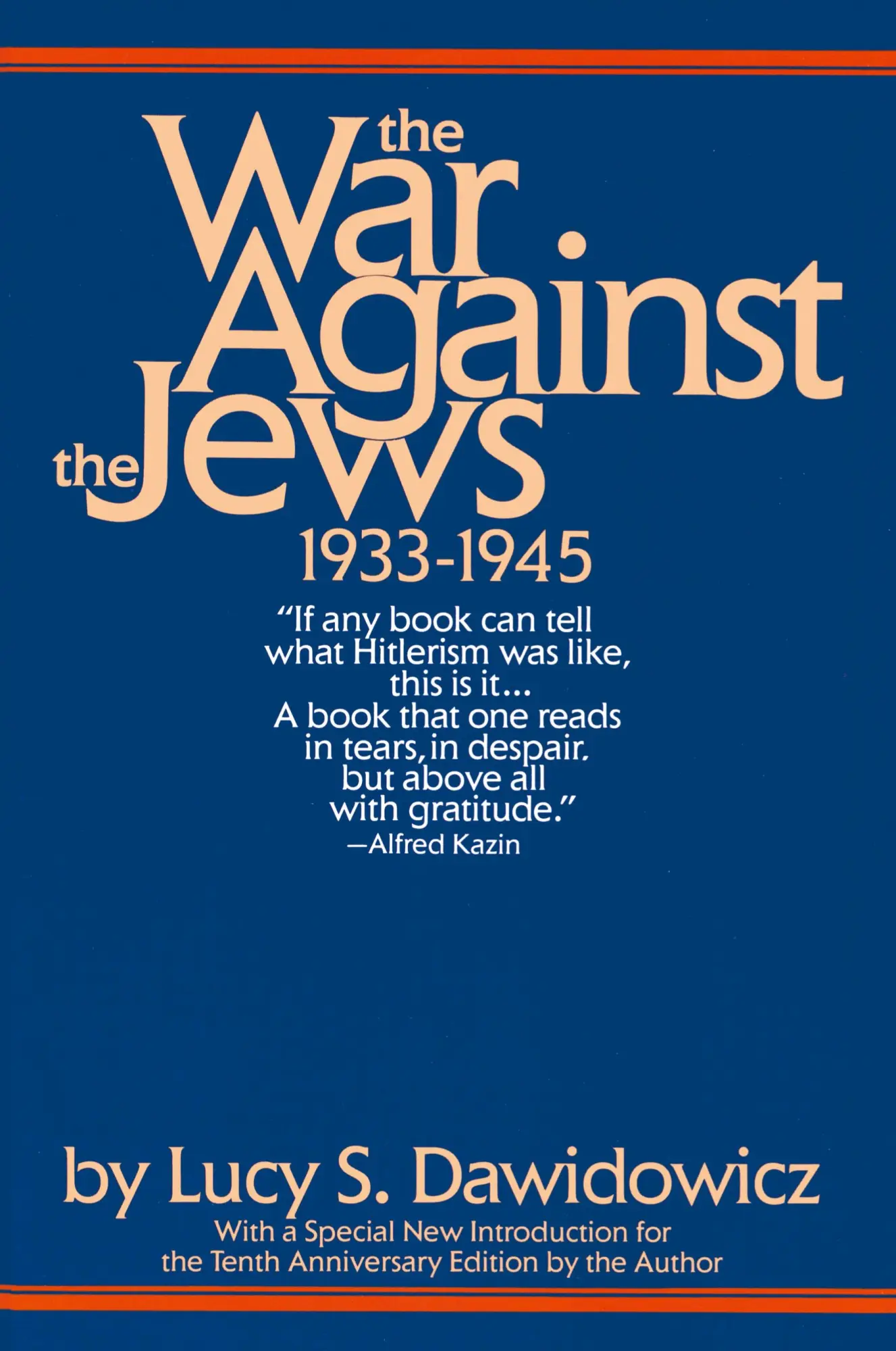 Cover: 9780553345322 | The War Against the Jews | 1933-1945 | Lucy S. Dawidowicz | Buch