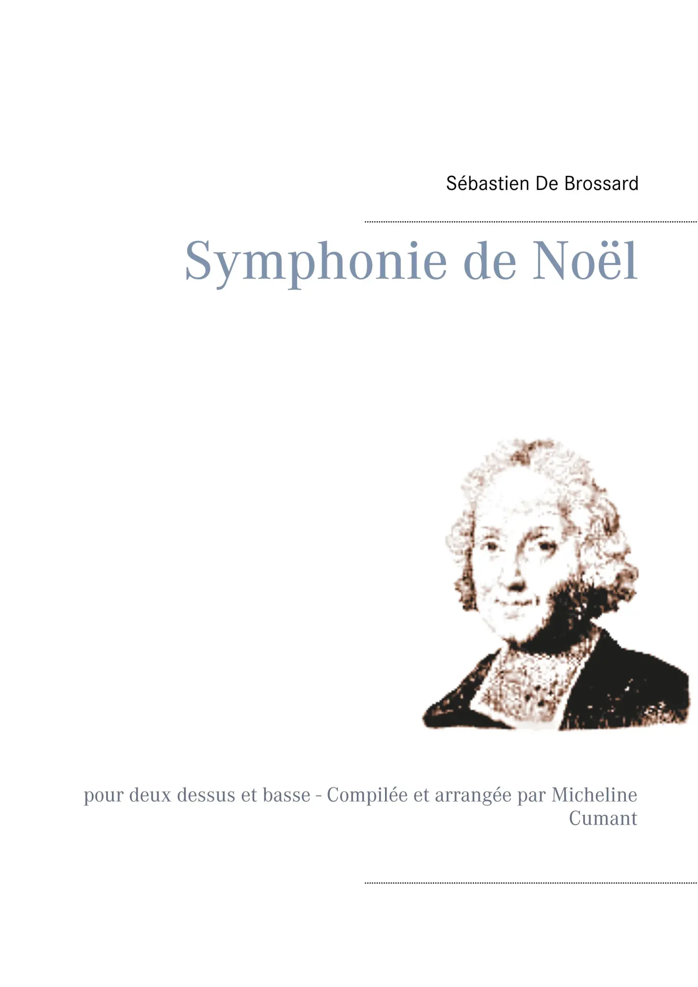 Cover: 9782322165322 | Symphonie de Noël | Sébastien de Brossard | Taschenbuch | 16 S. | 2019