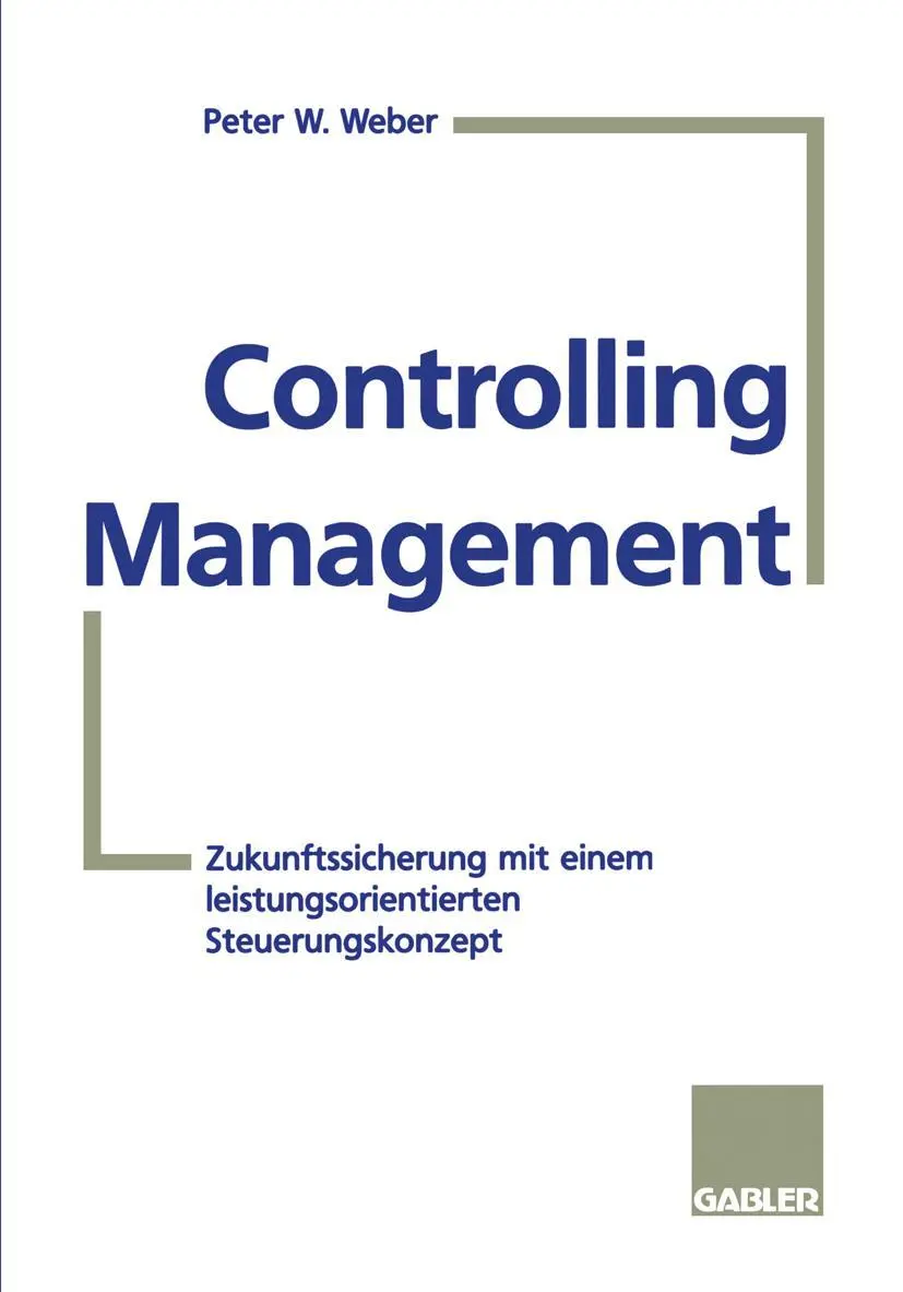 Cover: 9783322825322 | Controlling-Management | Peter W. Weber | Taschenbuch | 196 S. | 2012