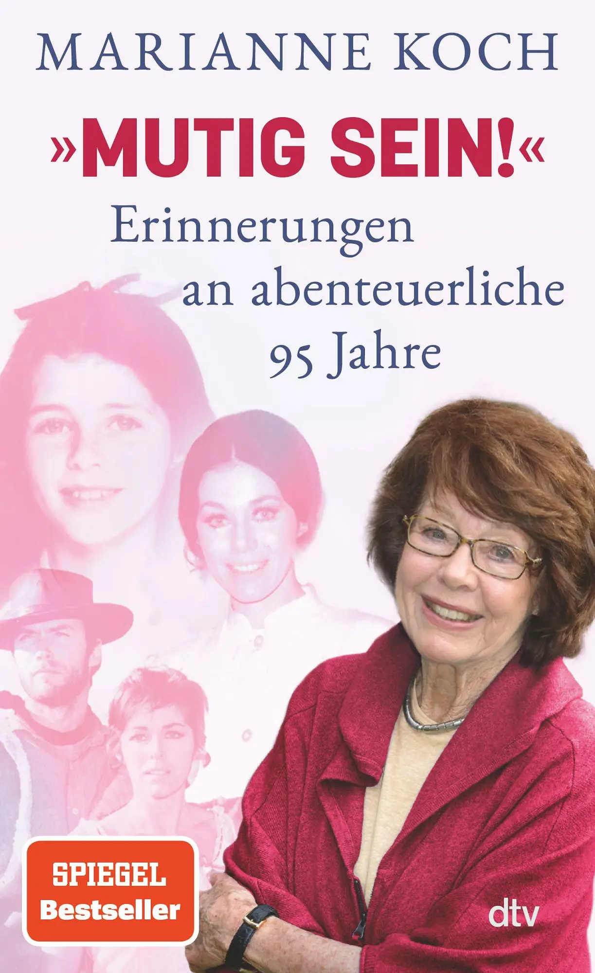 Cover: 9783423285322 | 'Mutig sein!' - Erinnerungen an abenteuerliche 95 Jahre | Koch | Buch