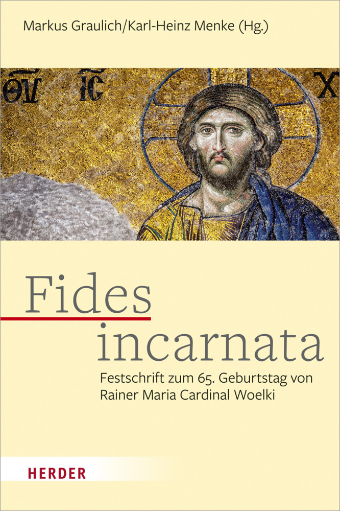 Cover: 9783451385322 | Fides incarnata | Markus Graulich (u. a.) | Buch | 704 S. | Deutsch