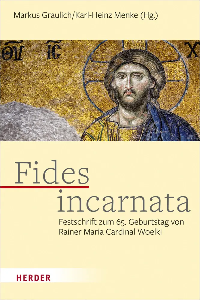 Cover: 9783451385322 | Fides incarnata | Markus Graulich (u. a.) | Buch | 704 S. | Deutsch
