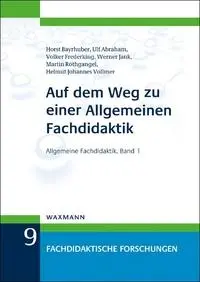 Cover: 9783830935322 | Auf dem Weg zu einer Allgemeinen Fachdidaktik | Bayrhuber (u. a.)