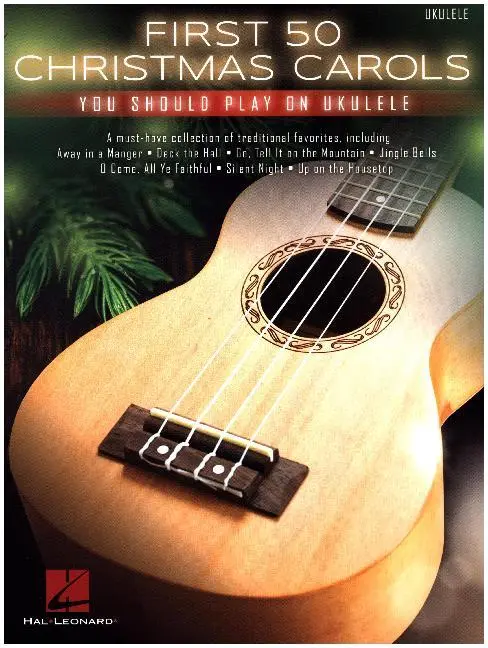 First 50 Christmas Carols You Should Play on Ukulele Beginner Ukulele Sheet Music Book with Chords and Lyrics Holiday...