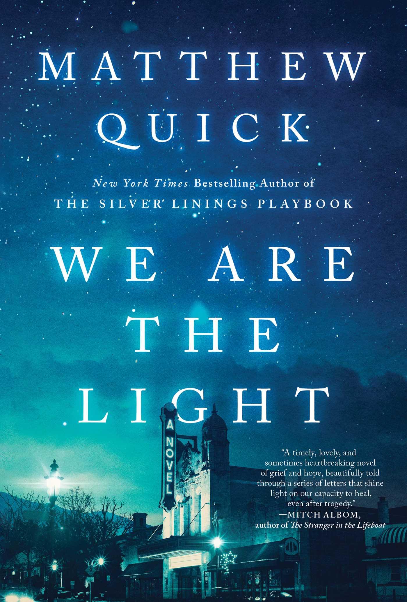 Cover: 9781668005422 | We Are the Light | A Novel | Matthew Quick | Buch | Gebunden | 2022