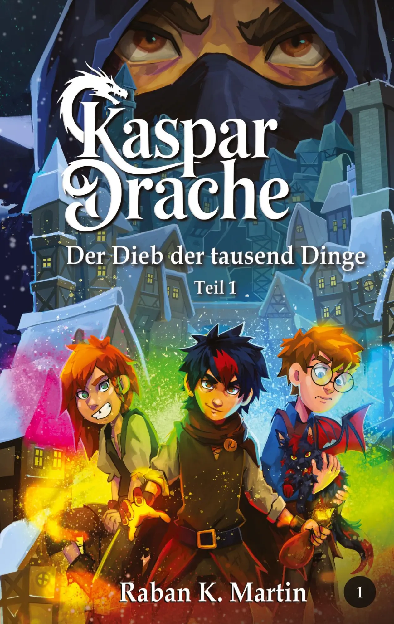 Cover: 9783384745422 | Der Dieb der tausend Dinge - eine magische Welt, ab 10 Jahren! | Buch