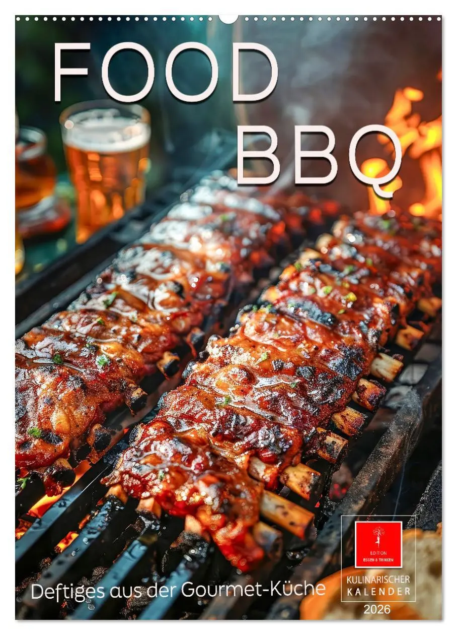 Cover: 9783516265422 | Food BBQ - Deftiges aus der Gourmet-Küche (Wandkalender 2026 DIN A2...