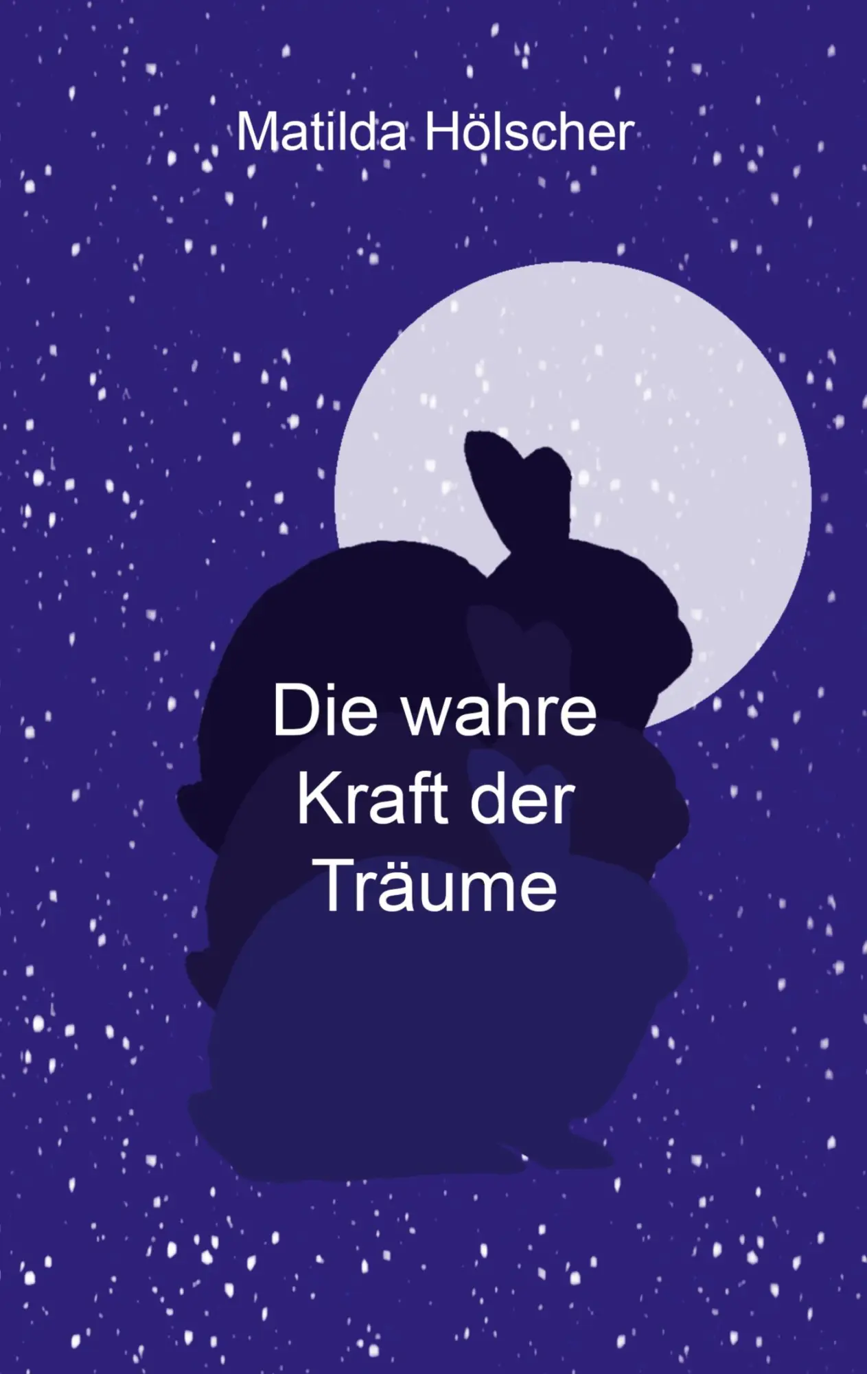 Cover: 9783756845422 | Die wahre Kraft der Träume | Matilda Hölscher | Taschenbuch | 208 S.