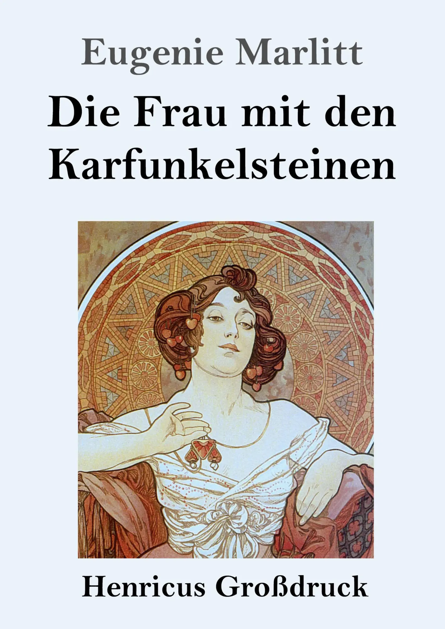 Cover: 9783847855422 | Die Frau mit den Karfunkelsteinen (Großdruck) | Eugenie Marlitt | Buch
