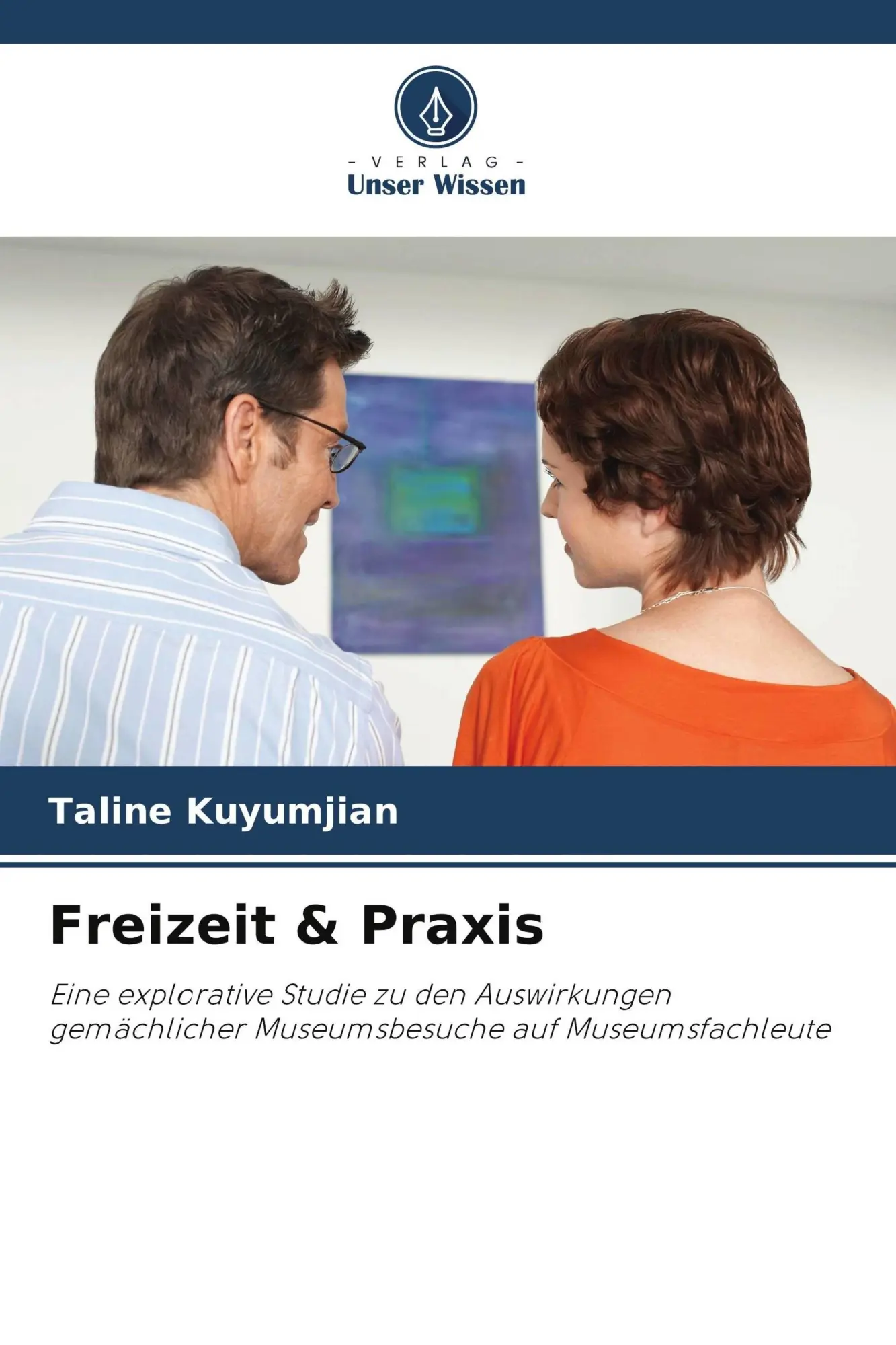 Cover: 9786209825422 | Freizeit &amp; Praxis | Taline Kuyumjian | Taschenbuch | 136 S. | Deutsch