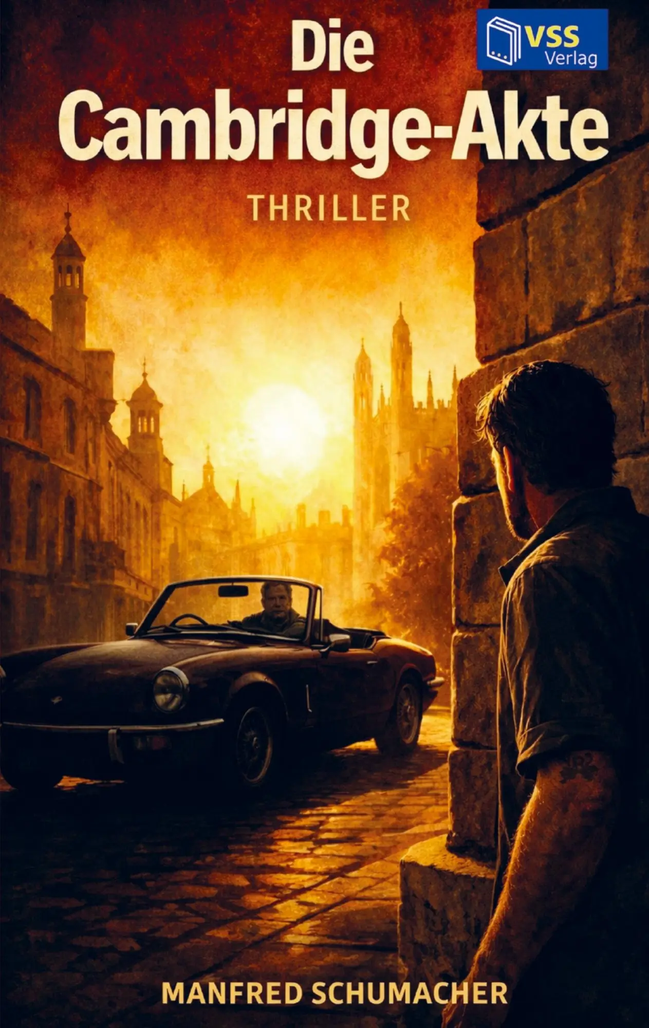 Cover: 9789403875422 | Die Cambridge-Akte | Manfred Schumacher | Taschenbuch | 364 S. | 2026