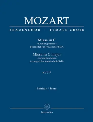 Cover: 9790006535422 | Missa in C »Krönungsmesse« KV 317, Bearbeitet für Frauenchor SSA....